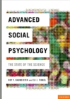 Image for Advanced social psychology: the state of the science