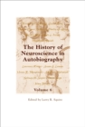 Image for The History of Neuroscience in Autobiography Volume 6