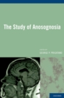 Image for The study of anosognosia