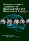 Image for Neuropsychological assessment of neuropsychiatric and neuromedical disorders