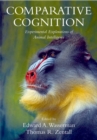 Image for Comparative cognition: experimental explorations of animal intelligence