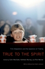 Image for True to the Spirit: Film Adaptation and the Question of Fidelity