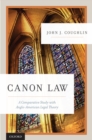 Image for Canon law: a comparative study with Anglo-American legal theory
