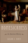 Image for Homesickness: an American history