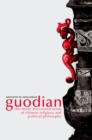 Image for Guodian: the newly discovered seeds of Chinese religious and political philosophy