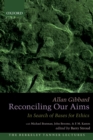 Image for Reconciling our aims: in search of bases for ethics