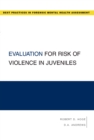Image for Evaluation for risk of violence in juveniles