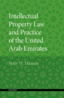 Image for Intellectual Property Law and Practice of the United Arab Emirates