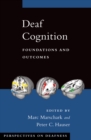 Image for Deaf cognition: foundations and outcomes : 6