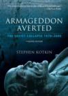 Image for Armageddon averted: the Soviet collapse, 1970-2000