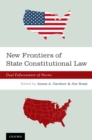Image for New frontiers of state constitutional law: dual enforcement of norms