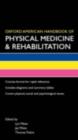 Image for Oxford American Handbook of Physical Medicine and Rehabilitation
