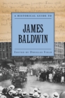 Image for A historical guide to James Baldwin