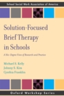 Image for Solution-focused brief therapy in schools: a 360-degree view of research and practice