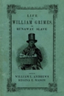 Image for Life of William Grimes, the runaway slave