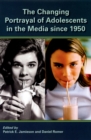 Image for The changing portrayal of adolescents in the media since 1950