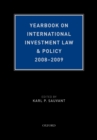 Image for Yearbook on International Investment Law &amp; Policy 2008-2009