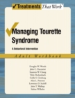 Image for Managing Tourette syndrome: a behavioral intervention : adult workbook