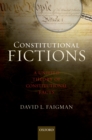 Image for Constitutional Fictions: A Unified Theory of Constitutional Facts