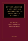 Image for International cooperation in bankruptcy and insolvency matters: a joint research project of American college of bankruptcy and international insolvency institute