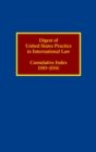 Image for Digest of United States Practice in International Law: Cumulative Index 1989-2006