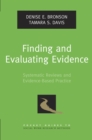 Image for Finding and Evaluating Evidence: Systematic Reviews and Evidence-based Practice
