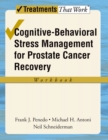 Image for Cognitive-behavioral stress management for prostate cancer recovery: workbook