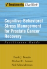 Image for Cognitive-behavioral stress management for prostate cancer recovery: facilitator guide