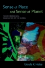 Image for Sense of place and sense of planet: the environmental imagination of the global