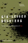 Image for Six-legged soldiers: using insects as weapons of war