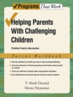 Image for Helping parents with challenging children: positive family intervention. (Parent workbook)