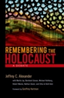 Image for Remembering the Holocaust: a debate