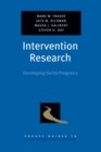 Image for Intervention research: developing social programs