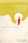 Image for Evolutionary forensic psychology: Darwinian foundations of crime and law