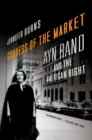 Image for Goddess of the market: Ayn Rand and the American Right