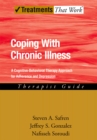 Image for Coping with chronic illness: a cognitive-behavioral therapy approach for adherence and depression : therapist guide