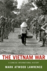 Image for The Vietnam War: a concise international history