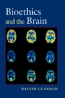Image for Bioethics and the brain