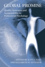 Image for Global promise: quality assurance and accountability in professional psychology