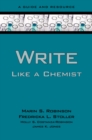 Image for Write like a chemist: a guide and resource