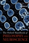 Image for The Oxford handbook of philosophy and neuroscience