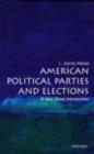 Image for American political parties and elections: a very short introduction