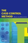 Image for The Case-Control Method: Design and Applications