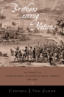 Image for Brothers among nations: the pursuit of intercultural alliances in early America, 1580-1660