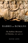 Image for Rabbis as Romans: The Rabbinic Movement in Palestine, 100-400 CE