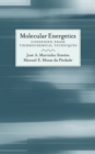 Image for Molecular energetics: condensed-phase thermochemical techniques