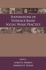Image for Foundations of evidence-based social work practice