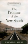 Image for The Promise of the New South: Life After Reconstruction
