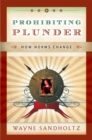 Image for Prohibiting Plunder: How Norms Change