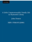 Image for A Little Commonwealth: Family Life in Plymouth Colony.